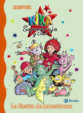 KIKA SUPERBRUJA 16 LA FIESTA DE MONSTRUOS | Knister | 9788469603581 (Bruño)